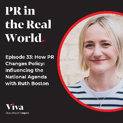 How PR Changes Policy: Influencing the National Agenda with Ruth Boston