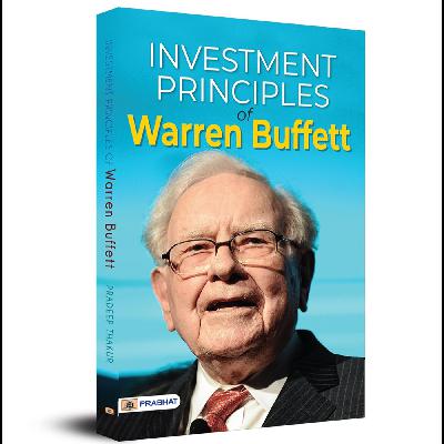 Investment Principles of Warren Buffett by Pradeep Thakur, Book Summary, Podcast, English