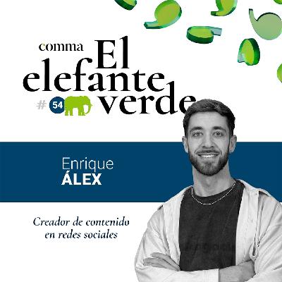 54. Creadores de contenidos: ¿los nuevos periodistas? con Enrique Álex, creador de contenido en redes sociales