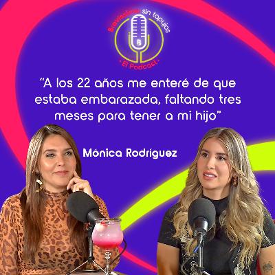 Madre, mujer y resiliente: la verdad de Mónica Rodríguez en Bravíssimo Sin Tapujos, El Podcast