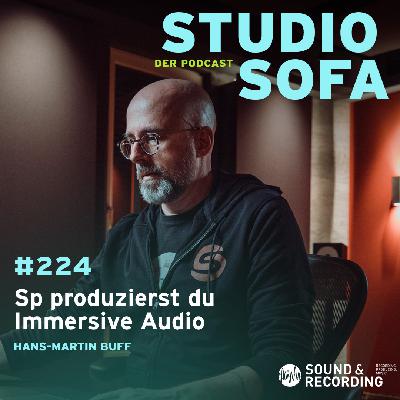 So produzierst du Immersive Audio: Wichtige Tipps und Tools #224