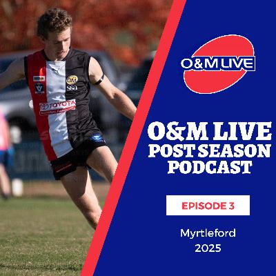 Pre Season Podcast 2026 - Episode 3 - Myrtleford Pre Season Podcast 2026 - Episode 3 - Myrtleford