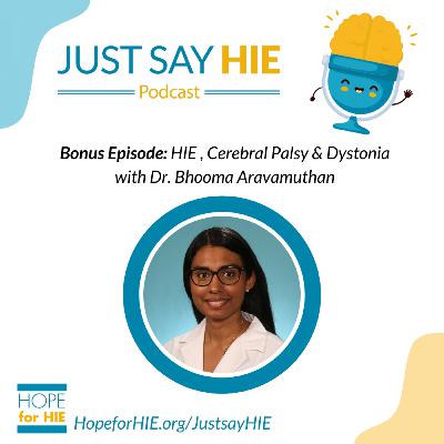 BONUS EPISODE: HIE, Cerebral Palsy & Dystonia BONUS EPISODE: HIE, Cerebral Palsy & Dystonia