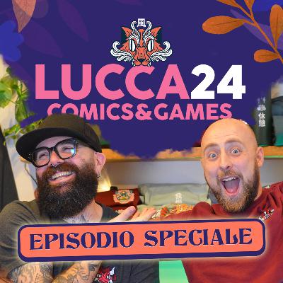Speciale Lucca Comics & Games 2024🦊
