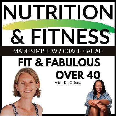 Ep. 26 Fit and Fab Over 40!