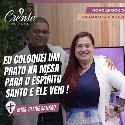 Do Ocultismo ao Altar: A Experiência Sobrenatural que Mudou Minha Vida | CLEIDE SANTIAGO