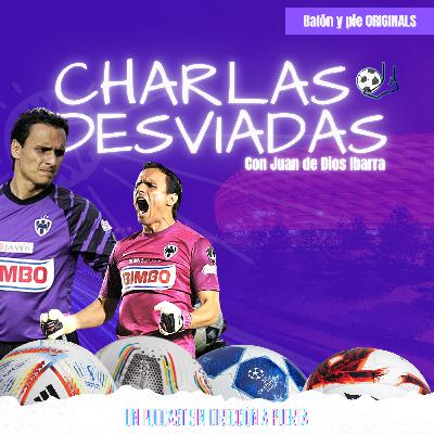 La GRANDEZA de RAYADOS | Charlas desviadas con Juan de Dios Ibarra