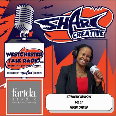 Episode 211: Grand Opening of Farida Studio in White Plains, NY Featuring Stephanie Jackson, Frequent Guest of Farida Studio