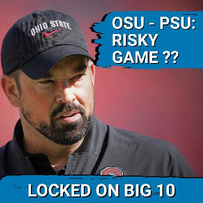 ALERT! Despite Penn State MELTDOWN This Game is DANGEROUS for Ohio State and Could RUIN Year! ALERT! Despite Penn State MELTDOWN This Game is DANGEROUS for Ohio State and Could RUIN Year!
