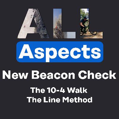 The New Beacon Check - The 10-4 Walk The Line Method