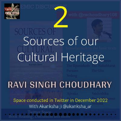 S13E2. Sources of our Cultural Heritage 02 S13E2. Sources of our Cultural Heritage 02
