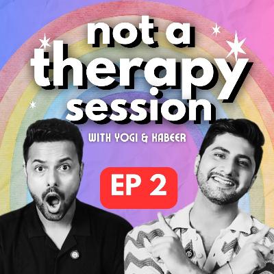 Gay Husband, Straight Wife – Will the Marriage Survive? EP2 Not A Therapy Session with Yogi & Kabeer