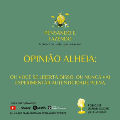 Opinião alheia: PARE SE IMPORTAR!!