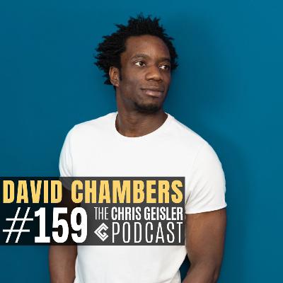 #159 - Want True Intimacy & Trust In Relationship? - David Chambers [Authentic Man]