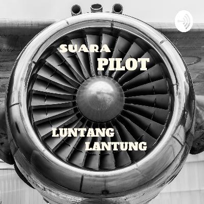 EP. 23 The Return of Pilot Luntang Lantung