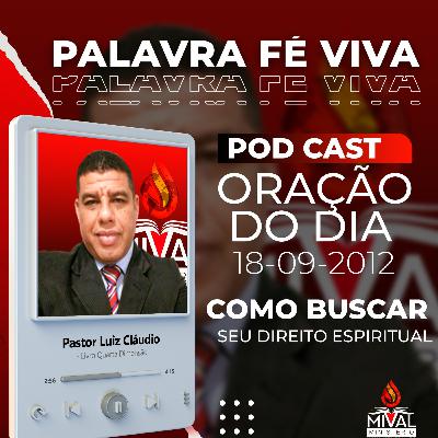 Oração do dia 18 de setembro 2021 para libertar e curar sua vida..