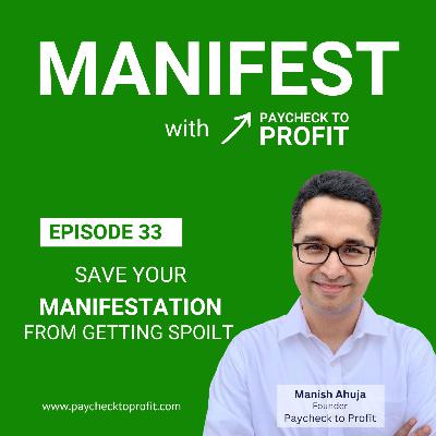 5 Odd Habits To Know That Spoil Manifestation | Manifest with Paycheck To Profit by Manish Ahuja (@MrEmogical). A weekly podcast on how to use law of attraction to manifest wealth
