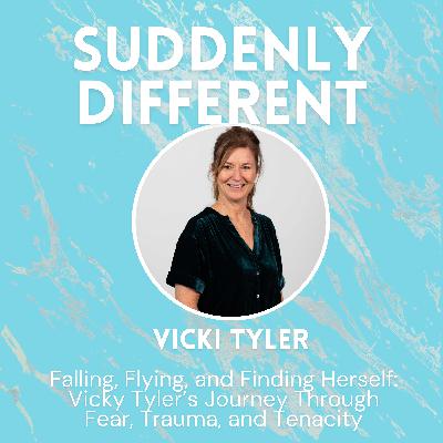 Falling, Flying, and Finding Herself: Vicky Tyler’s Journey Through Fear, Trauma, and Tenacity