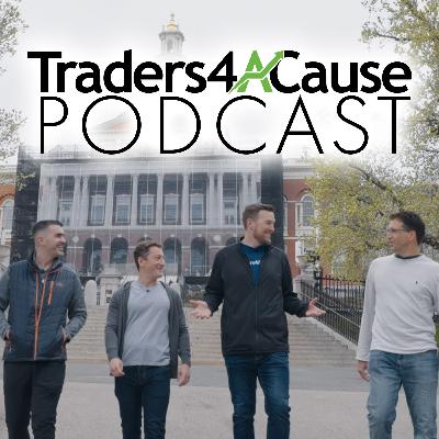 Traders4ACause Podcast - The Boston Special