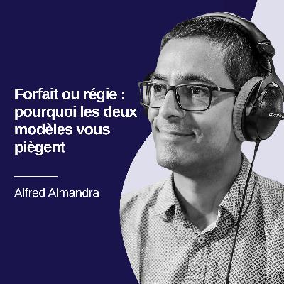Contrats IT : le piège qui vous fait perdre même quand vous gagnez - Alfred Almendra #33