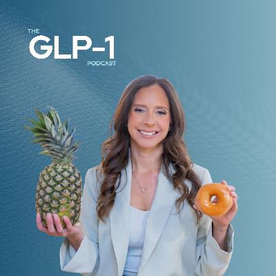 Melissa Mitri: Nutrition & GLP-1’s | Ep. 05