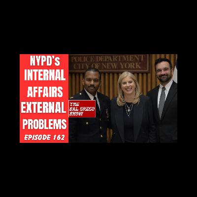 NYPD Internal Issues Spread External Problems | Ep. 162 NYPD Internal Issues Spread External Problems | Ep. 162
