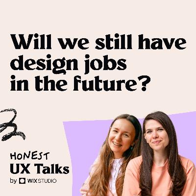 #168 Will we still have design jobs in the future?