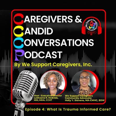 What is Trauma Informed Care?