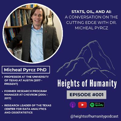 Stats, Oil, and AI: A Conversation on the Cutting Edge with Dr. Michael Pyrcz | Episode #001