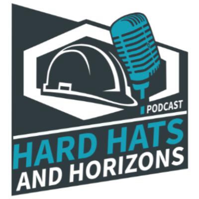 Episode 20 - Javier Huerta - Hard Hats and Horizons