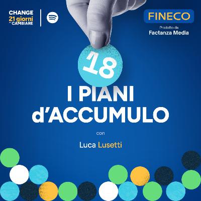 Le basi per aprire un piano d’accumulo