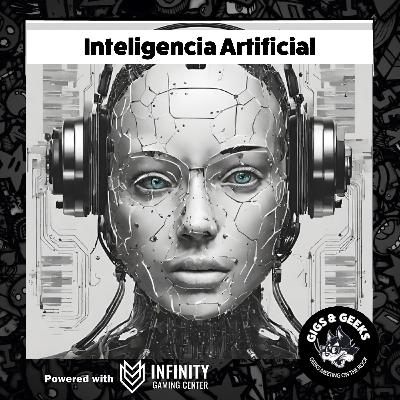 33- Gigs & Geeks - El podCATS – Inteligencia Artificial