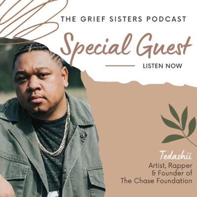 Tedashii will give you Big Virtual Hug you didn’t know you needed! Navigating the grief storm. S2E1