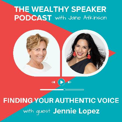 Finding Your Authentic Voice with Jennie López