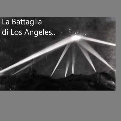 Sulla Linea D'ombra Ep.5 "La battaglia di Los Angeles"