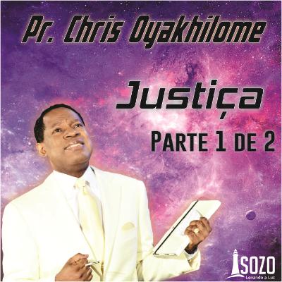 Chris Oyakhilome - Justiça 1/2
