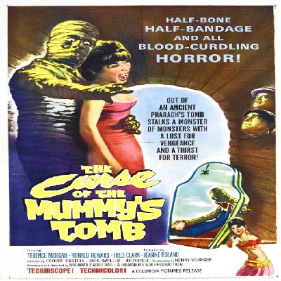 Episode 187 - Hammer Britannia 022 - The Curse Of The Mummy's Tomb (1964) Episode 187 - Hammer Britannia 022 - The Curse Of The Mummy's Tomb (1964)