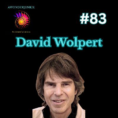 #83 The limitations of knowledge - David Wolpert