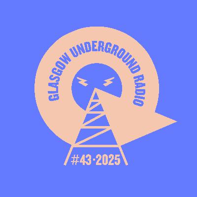Glasgow Underground Radio EP147 with Kevin McKay - Deep House and Indie Dance Selection October 2025 Glasgow Underground Radio EP147 with Kevin McKay - Deep House and Indie Dance Selection October 2025