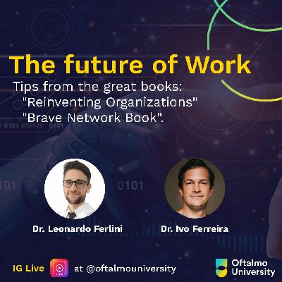 #77. Dr Leonardo Ferlini - The future of work #77. Dr Leonardo Ferlini - The future of work