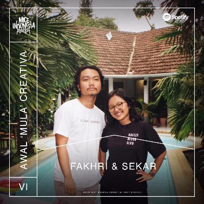 #MICEICON: Fakhri & Sekarima - Awal 'Mula' Creativa