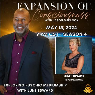 Exploring Psychic Mediumship with June Edward Exploring Psychic Mediumship with June Edward