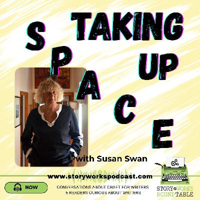 SWRT 331 | Taking Up Space with Susan Swan