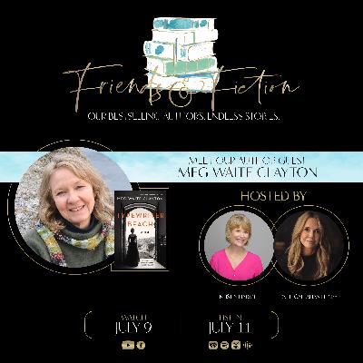 Friends & Fiction with Meg Waite Clayton
