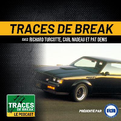 Traces De Break Podcast - S01É20