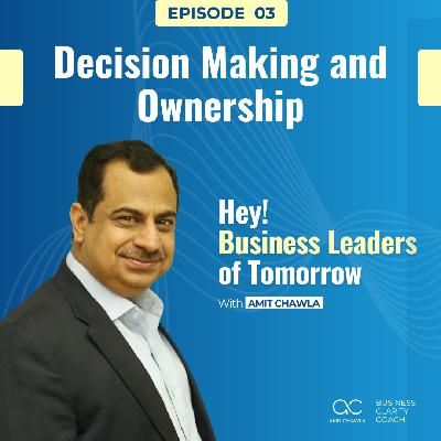 Decision Making and Ownership