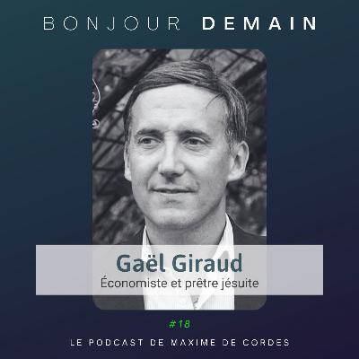 #18|Gaël Giraud, Économiste et prêtre jésuite #18|Gaël Giraud, Économiste et prêtre jésuite