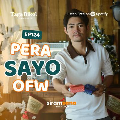 TB 124: PERA SAYO OFW