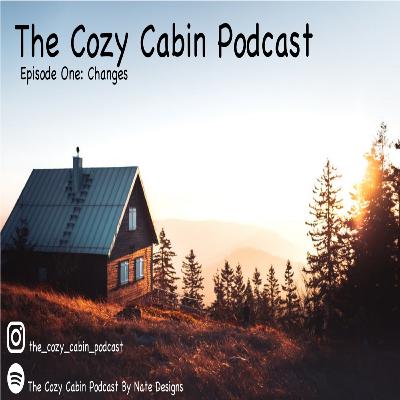 Episode 1: Changes