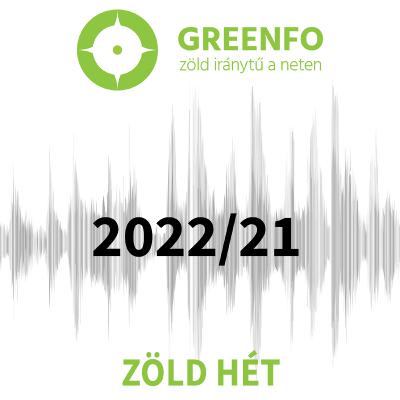 Zöld hét 2022/21 A demokratikus forradalomhoz megújulók kellenek! Zöld hét 2022/21 A demokratikus forradalomhoz megújulók kellenek!